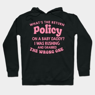 What's The Return Policy On A Babydaddy Hoodie